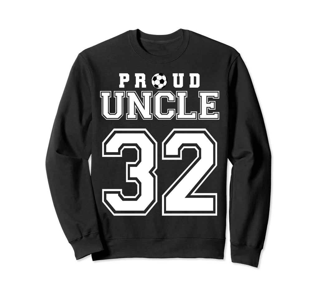 Number 32 Custom Proud Soccer Sweatshirt - Aesthetic Graphic Men Women - T-Shirt, Sweatshirt, Hoodie