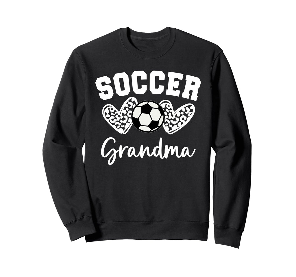 Soccer Grandma Matching Family Sweatshirt - Casual Everyday Wear Men Women - T-Shirt, Sweatshirt, Hoodie