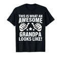 This Is What Awesome Grandpa Looks Like T-Shirt - Unique Graphic Unisex - T-Shirt, Sweatshirt, Hoodie
