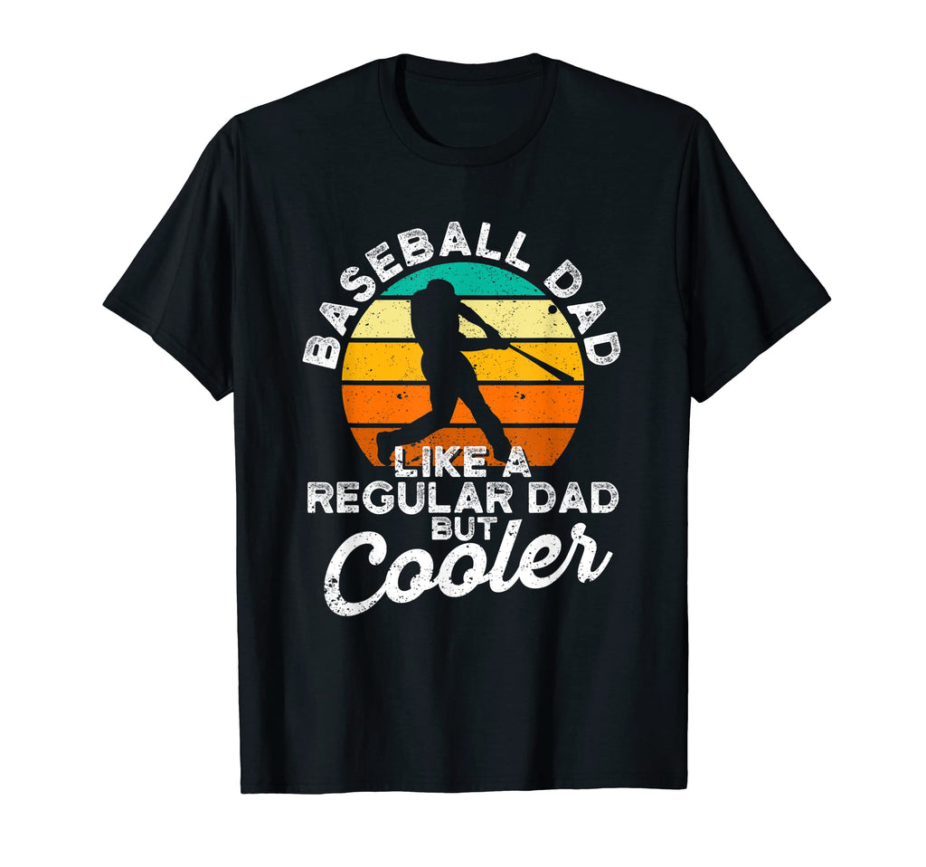 Mens Baseball Dad Like Regular Dad But T-Shirt - Unique Graphic Men Women - T-Shirt, Sweatshirt, Hoodie