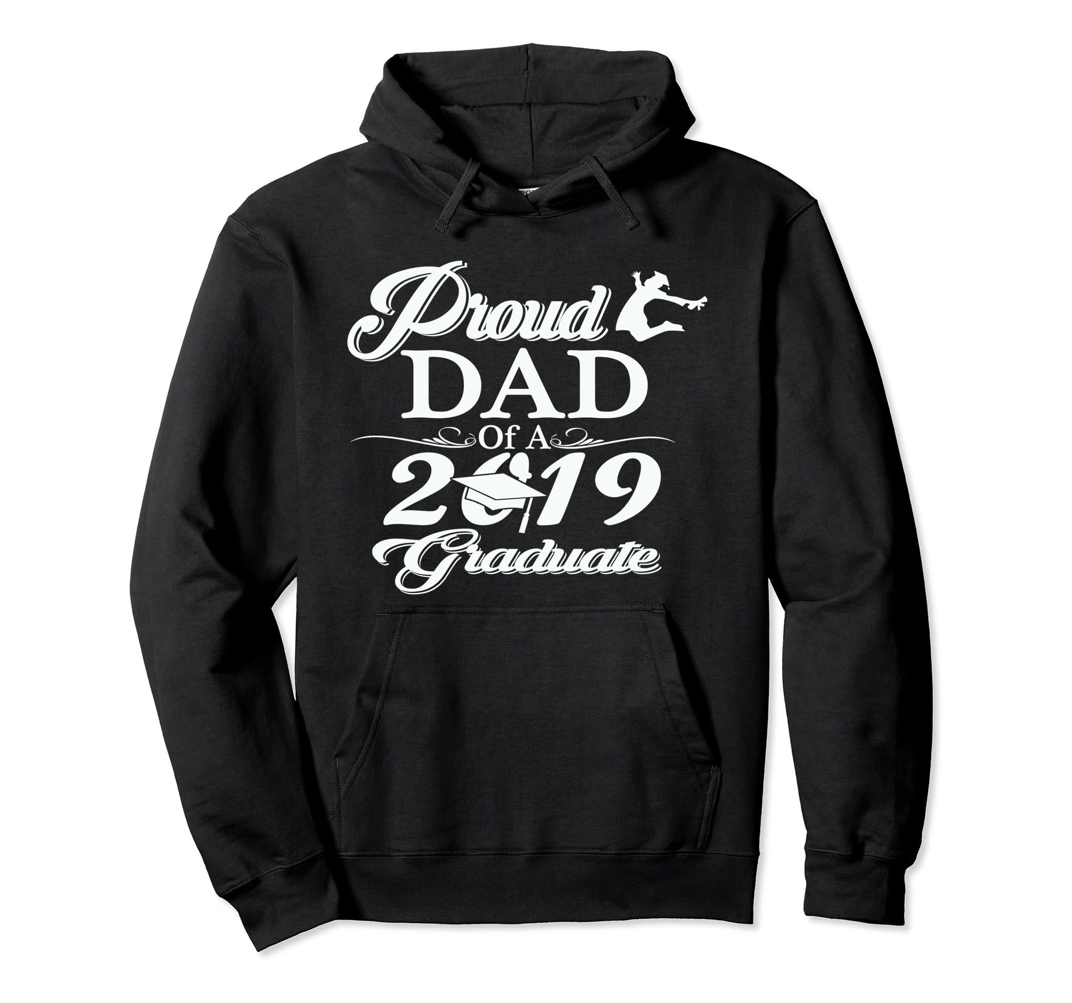 Proud Dad Class 2019 Graduate Hoodie - Minimalist Print Men Women - T-Shirt, Sweatshirt, Hoodie