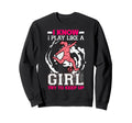 I Know I Play Like Try To Keep Up Sweatshirt - Graphic Print Men Women - T-Shirt, Sweatshirt, Hoodie