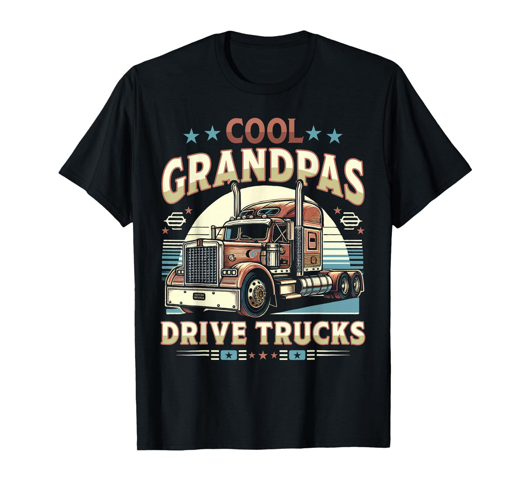 Grandpas Drive Trucks Trucker T-Shirt - Casual Everyday Wear for Adults - T-Shirt, Sweatshirt, Hoodie