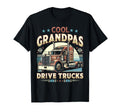 Grandpas Drive Trucks Trucker T-Shirt - Casual Everyday Wear for Adults - T-Shirt, Sweatshirt, Hoodie