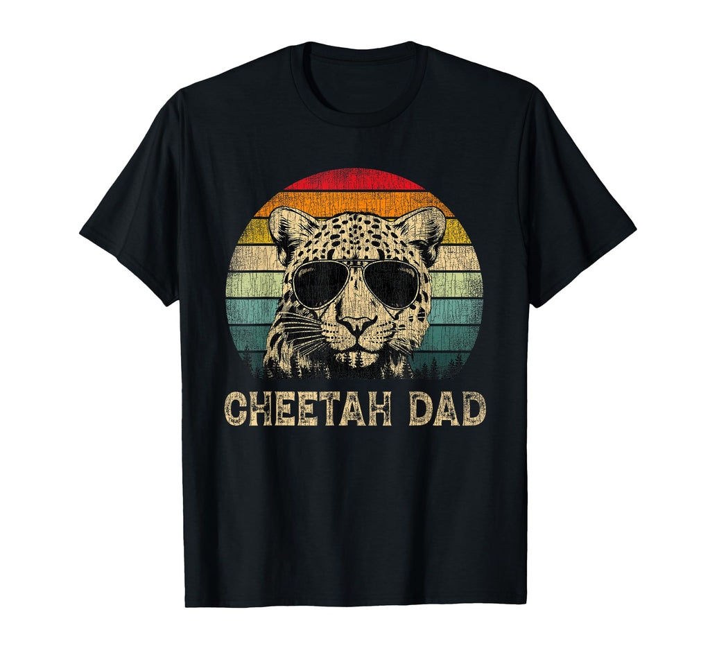 Cheetah Dad Cheetah Lovers Daddy T-Shirt - Casual Everyday Wear Unisex - T-Shirt, Sweatshirt, Hoodie