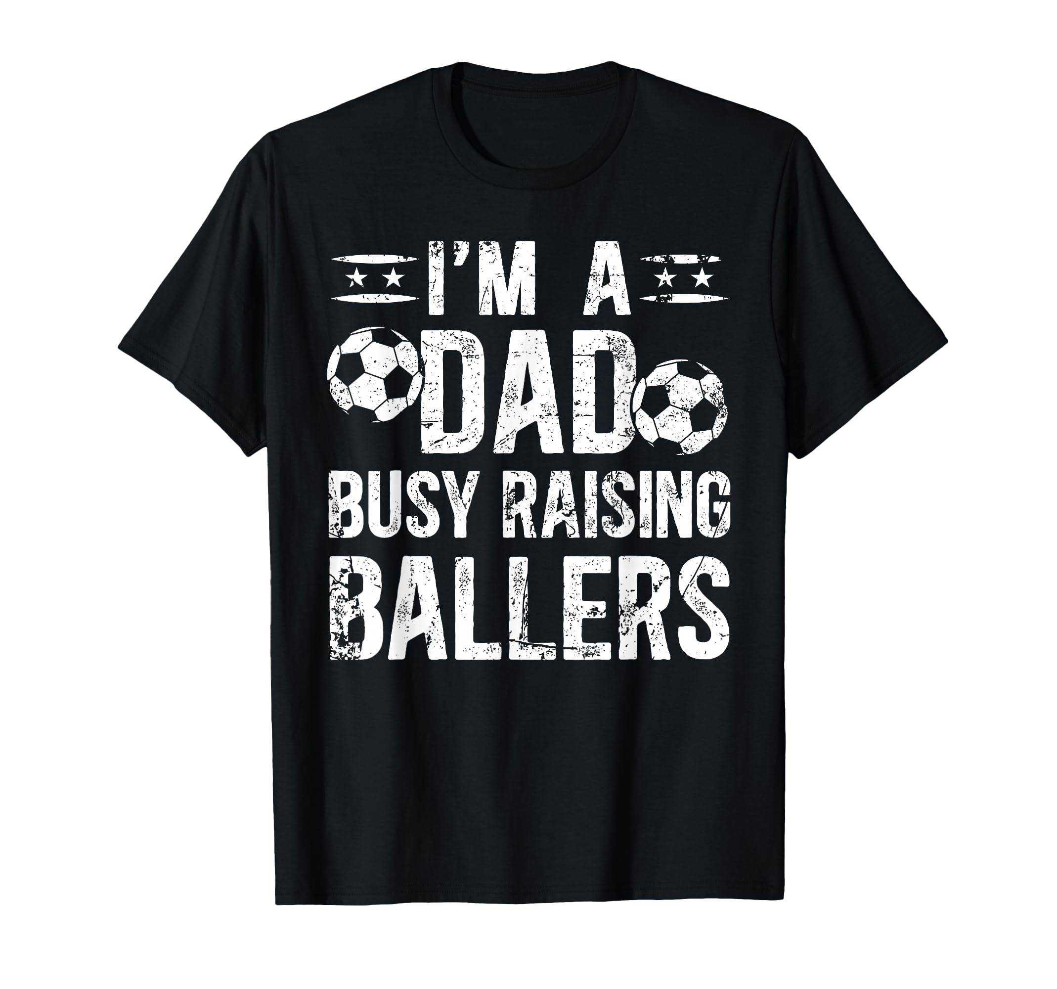 Busy Raising Ballers Soccer Dad Soccer T-Shirt - Unique Graphic for Adults - T-Shirt, Sweatshirt, Hoodie