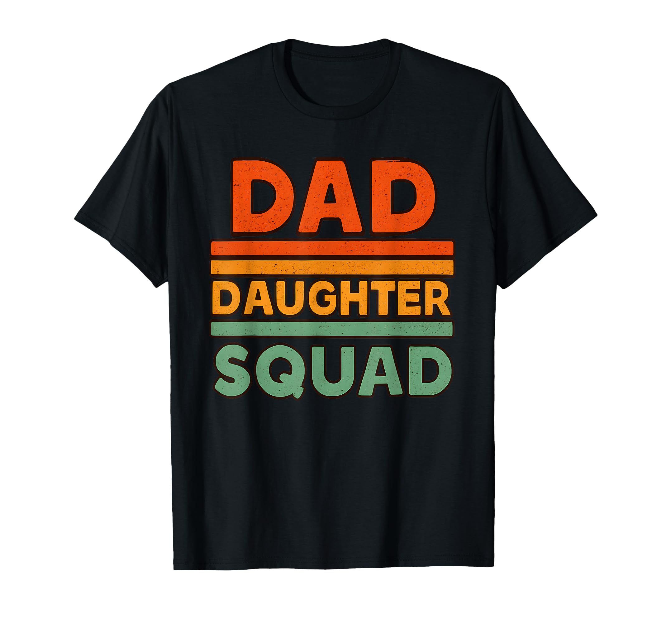 Daddy Daughter Squad Fathers Day T-Shirt - Custom Art Print for Adults - T-Shirt, Sweatshirt, Hoodie