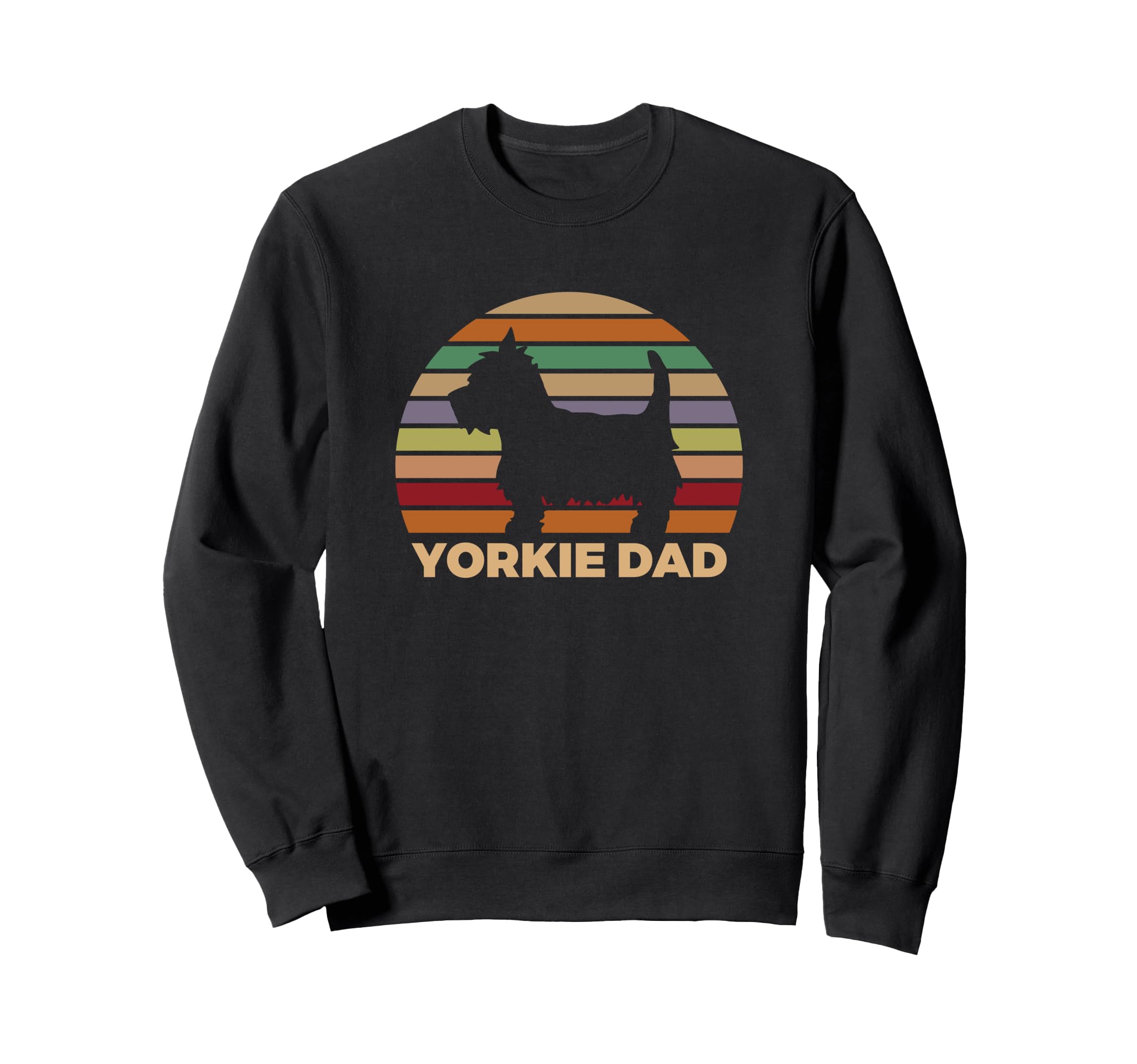 Yorkie Dad Yorkshire Terrier Sweatshirt - Streetwear Style for Adults - T-Shirt, Sweatshirt, Hoodie