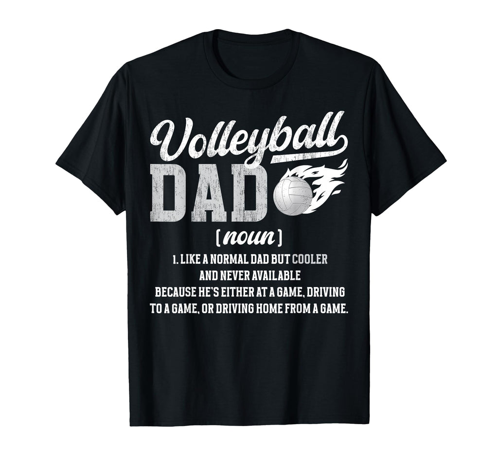 Volleyball Dad Definition Dad Volleyball T-Shirt - Graphic Print Men Women - T-Shirt, Sweatshirt, Hoodie