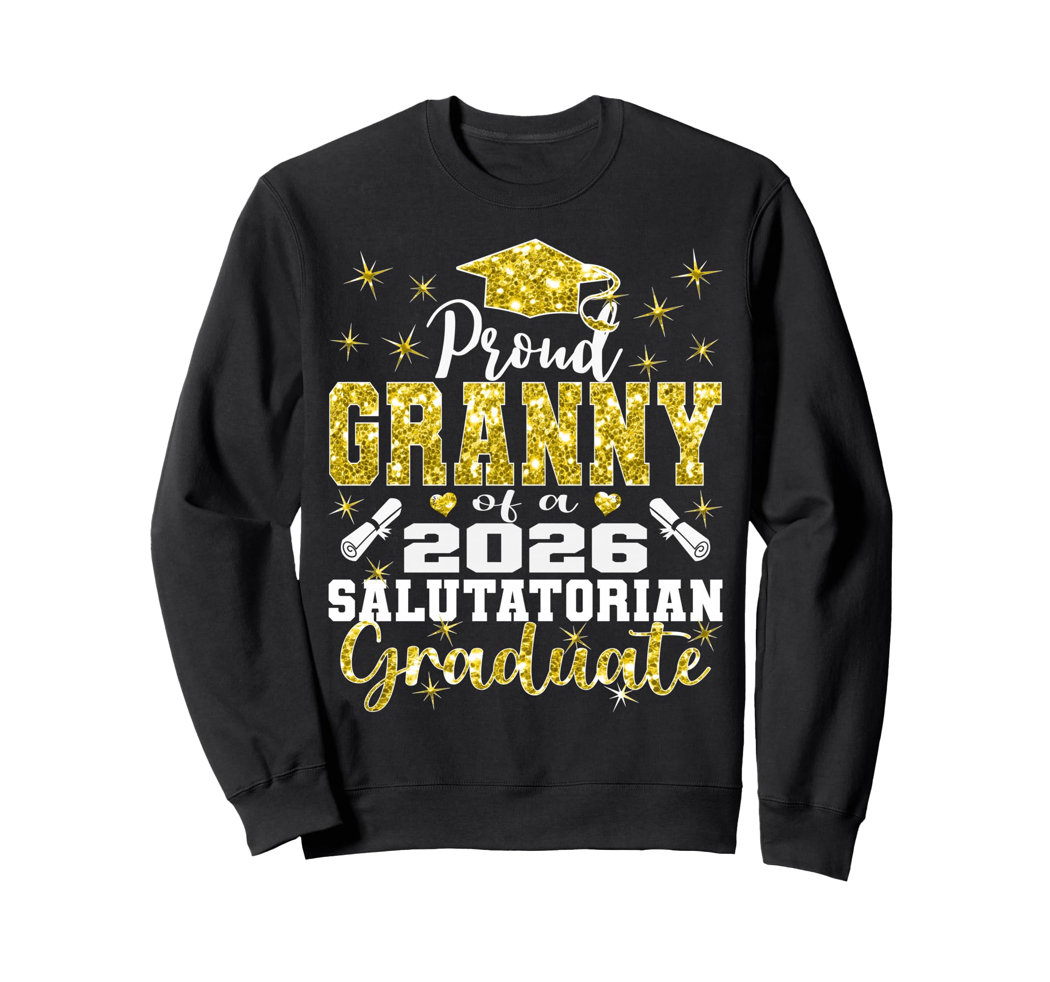 Proud Granny 2026 Salutatorian Sweatshirt - Unique Graphic for Adults - T-Shirt, Sweatshirt, Hoodie
