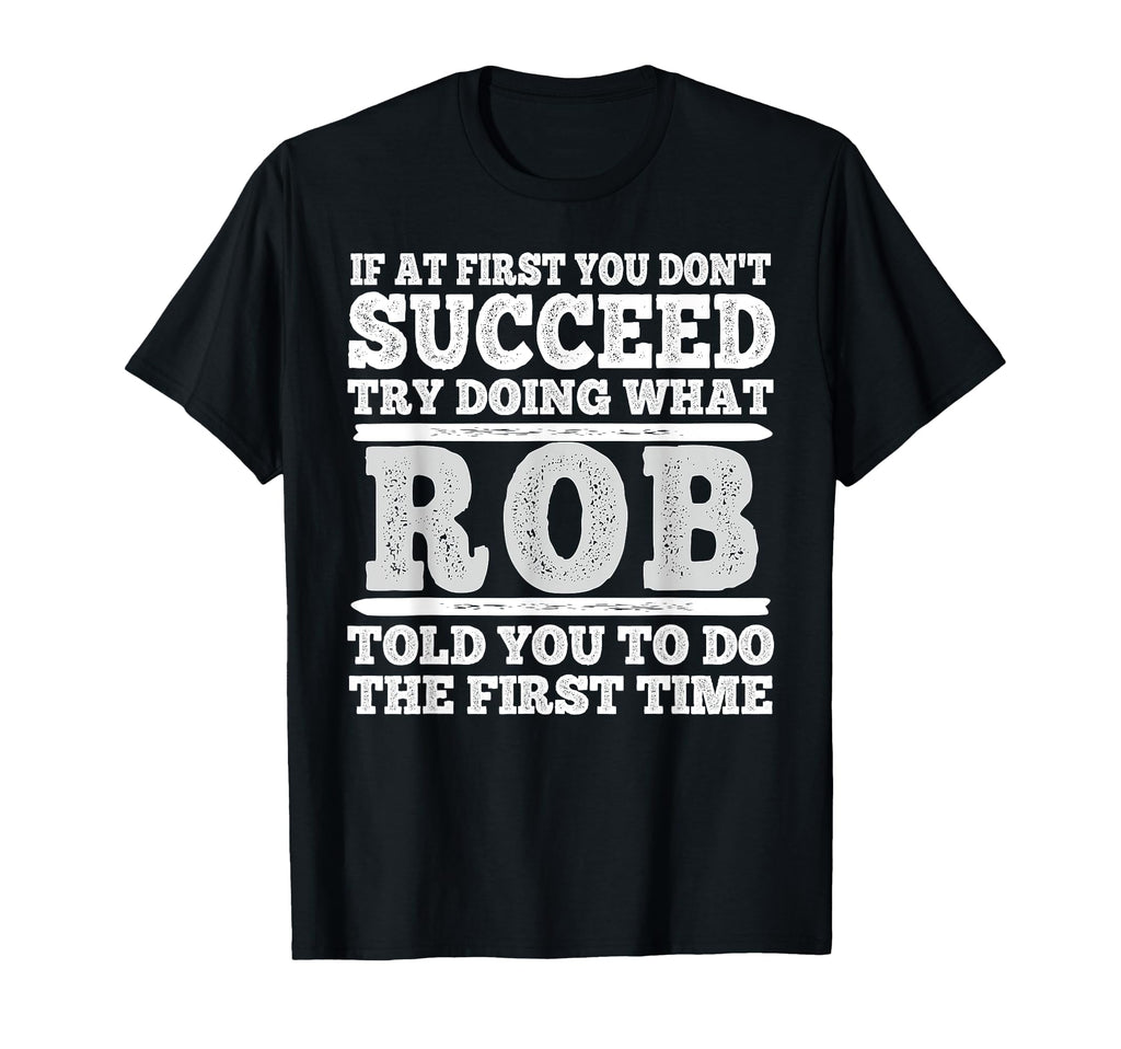 If First You Dont Succeed Try Doing T-Shirt - Aesthetic Graphic Men Women - T-Shirt, Sweatshirt, Hoodie