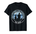 Like Father Like Daughter Oh God T-Shirt - Unique Graphic for Adults - T-Shirt, Sweatshirt, Hoodie