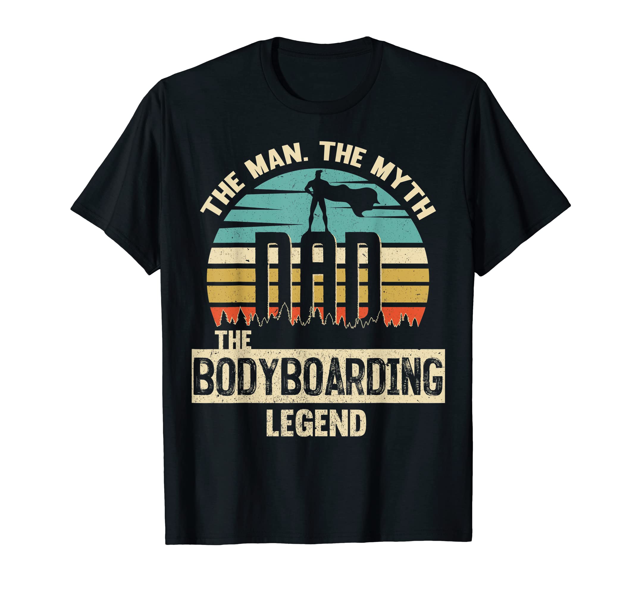 Myth Legend Dad Bodyboarding T-Shirt - Fun Novelty Design for Adults - T-Shirt, Sweatshirt, Hoodie