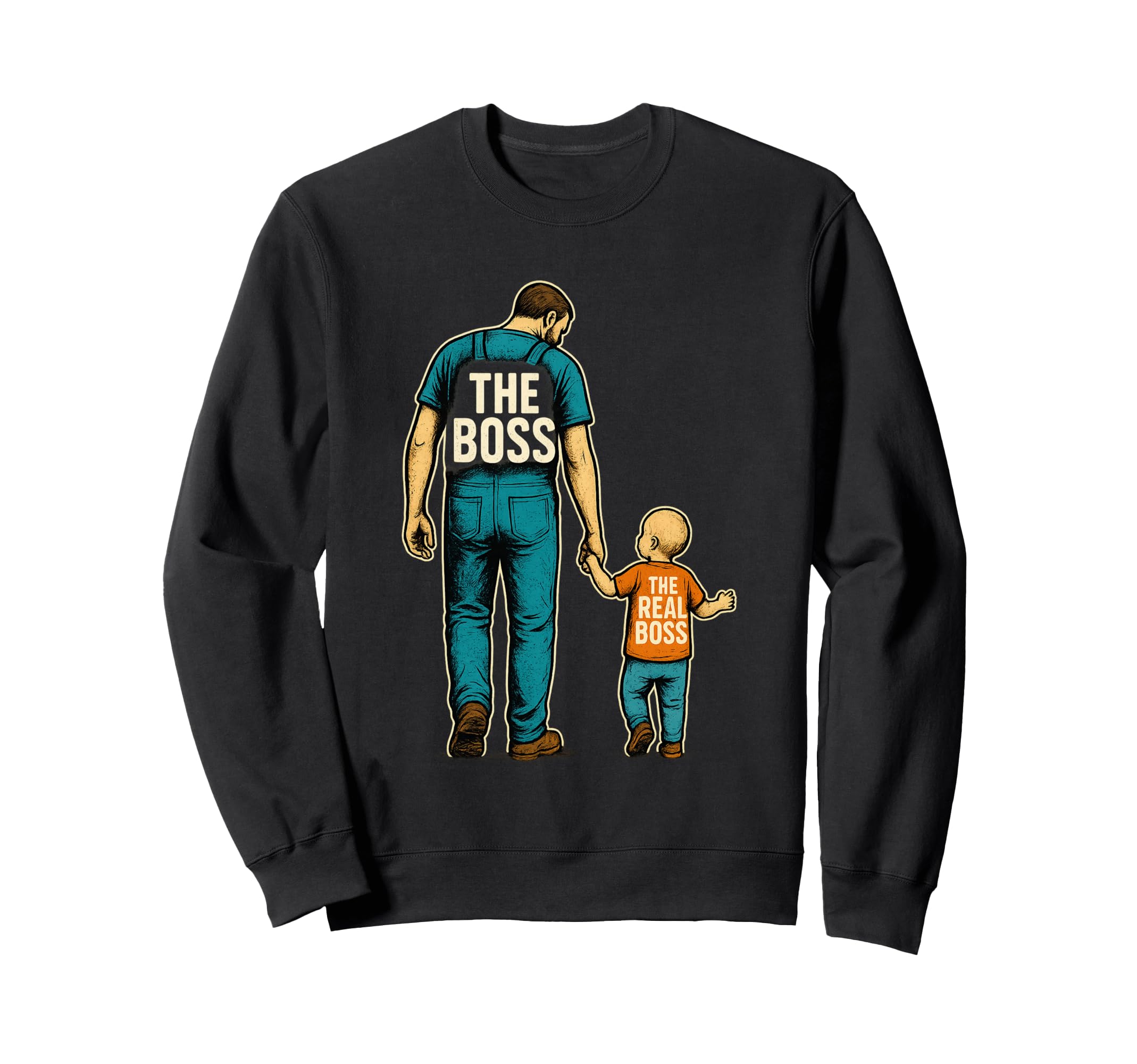 Boss Real Boss Fathers Day Dad Sweatshirt - Fun Novelty Design for Adults - T-Shirt, Sweatshirt, Hoodie