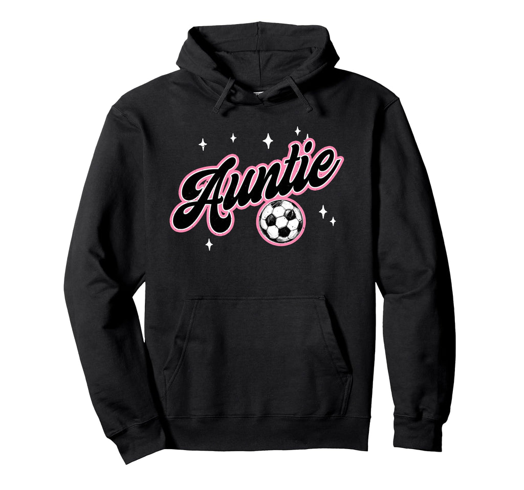 Soccer Auntie Funny Soccer Player Hoodie - Custom Art Print Men Women - T-Shirt, Sweatshirt, Hoodie