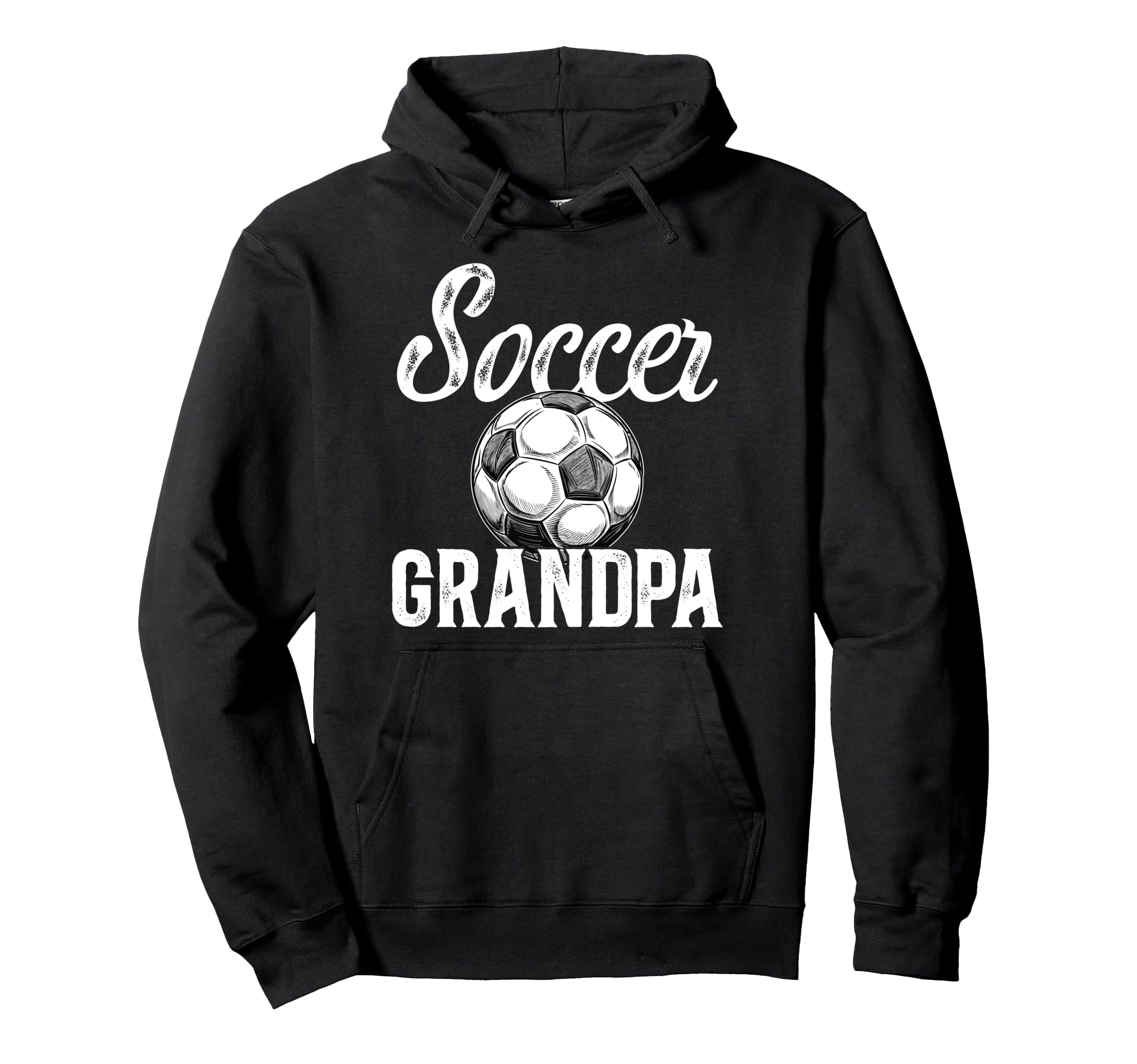 Soccer Grandpa Soccer Player Hoodie - Streetwear Style for Adults - T-Shirt, Sweatshirt, Hoodie