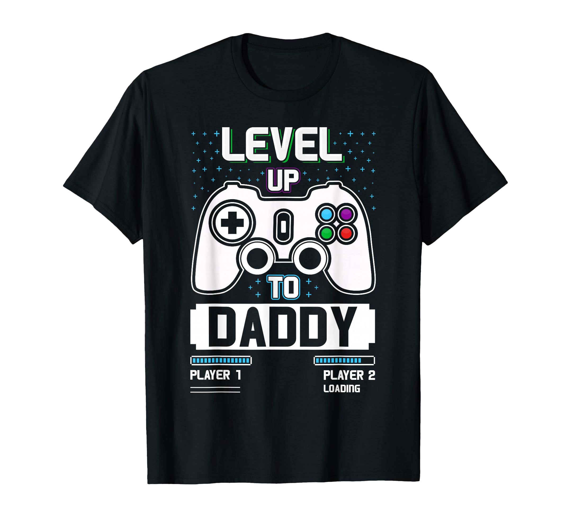 Level Up Daddy Gonna Be Dad Father T-Shirt - Trendy Graphic for Adults - T-Shirt, Sweatshirt, Hoodie