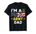 Im Proud Army Dad Usa American T-Shirt - Casual Everyday Wear for Adults - T-Shirt, Sweatshirt, Hoodie