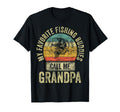 My Favorite Fishing Buddies Call Me T-Shirt - Graphic Print Men Women - T-Shirt, Sweatshirt, Hoodie