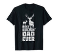 Mens Best Buckin Dad Ever Gift Deer T-Shirt - Graphic Print Men Women - T-Shirt, Sweatshirt, Hoodie