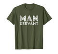 Servant Gift T-Shirt - Graphic Print for Adults - T-Shirt, Sweatshirt, Hoodie
