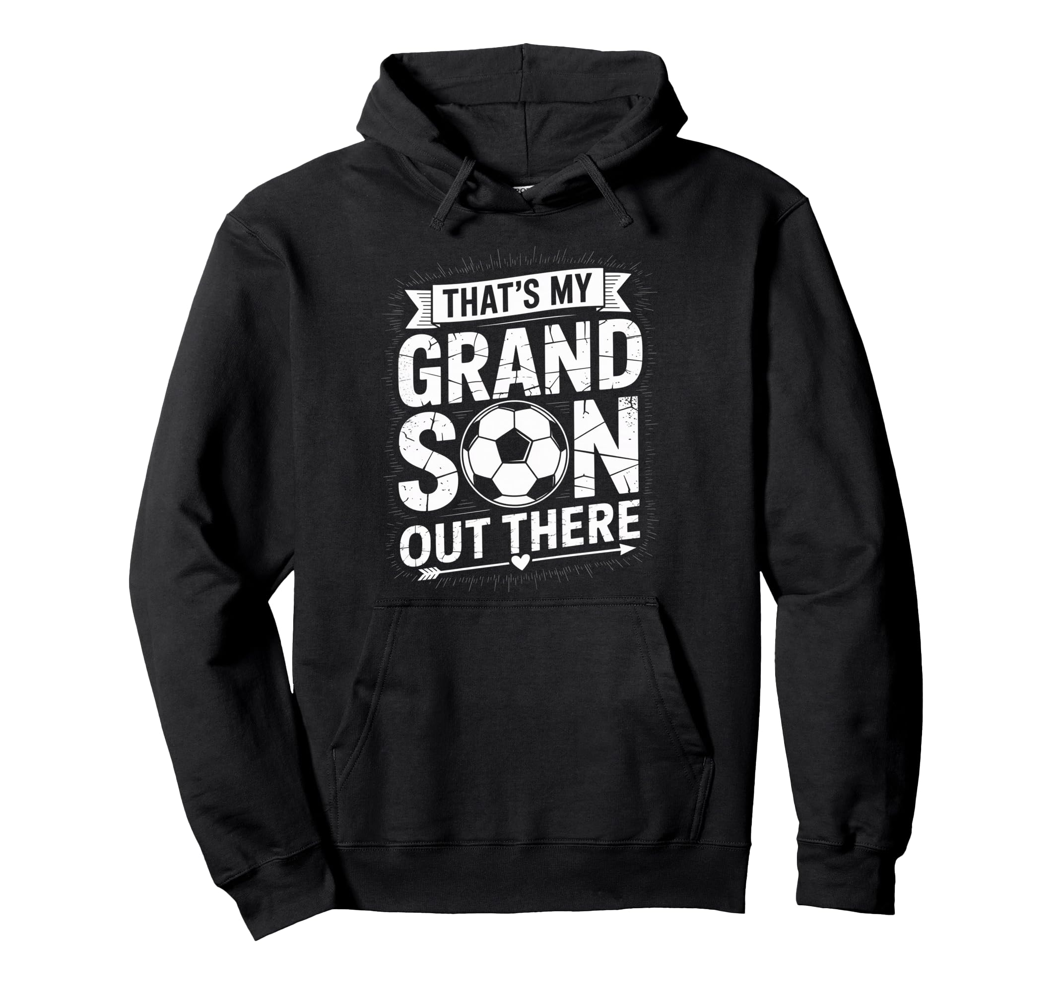 Thats My Grandson Out There Soccer Grandpa Hoodie - Streetwear Style Unisex - T-Shirt, Sweatshirt, Hoodie