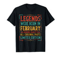 February Birthday Legends Were Born T-Shirt - Unique Graphic for Adults - T-Shirt, Sweatshirt, Hoodie