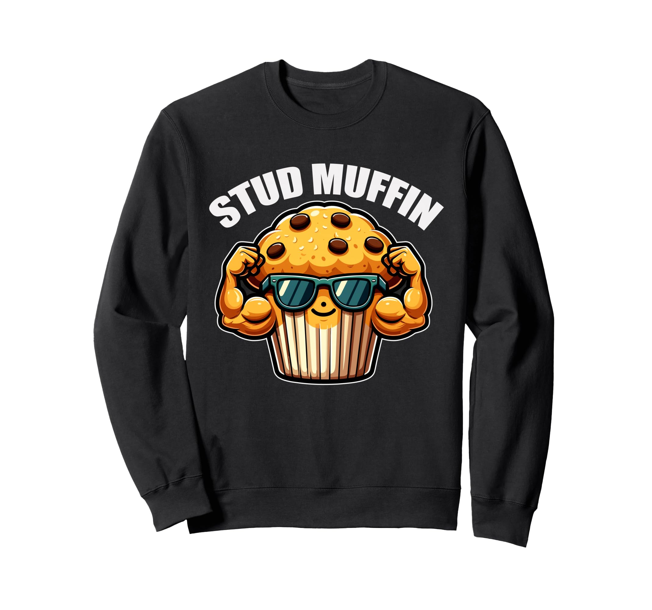 Stud Muffin Funny Muffin Lover Dad Sweatshirt - Unique Graphic Men Women - T-Shirt, Sweatshirt, Hoodie