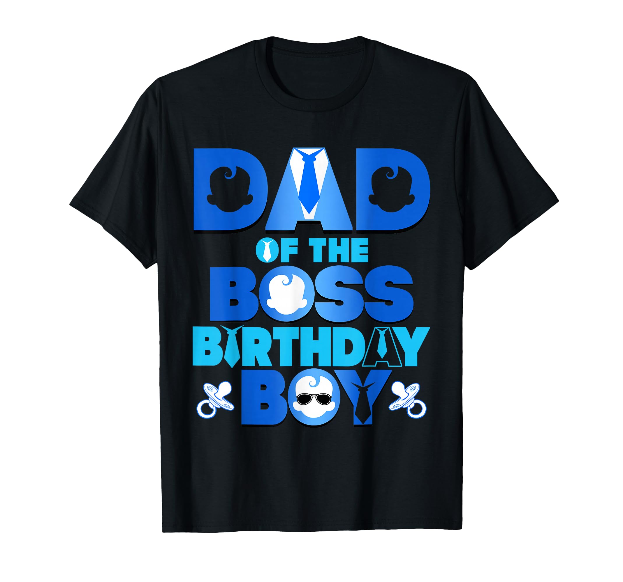 Dad Boss Birthday Family Party T-Shirt - Aesthetic Graphic Unisex - T-Shirt, Sweatshirt, Hoodie