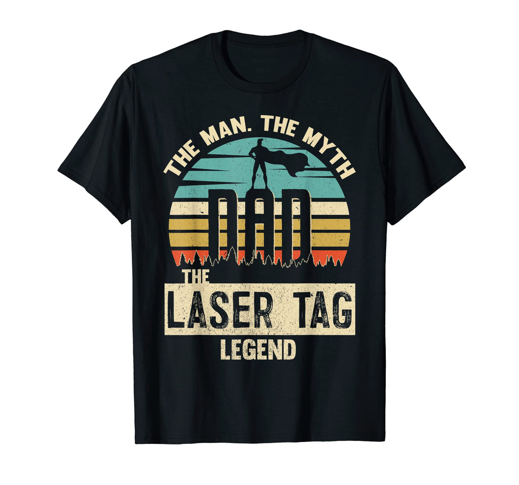 Myth Legend Dad Laser Tag T-Shirt - Casual Everyday Wear for Adults - T-Shirt, Sweatshirt, Hoodie