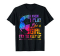 I Know I Play Like Try To Keep Up T-Shirt - Custom Art Print for Adults - T-Shirt, Sweatshirt, Hoodie