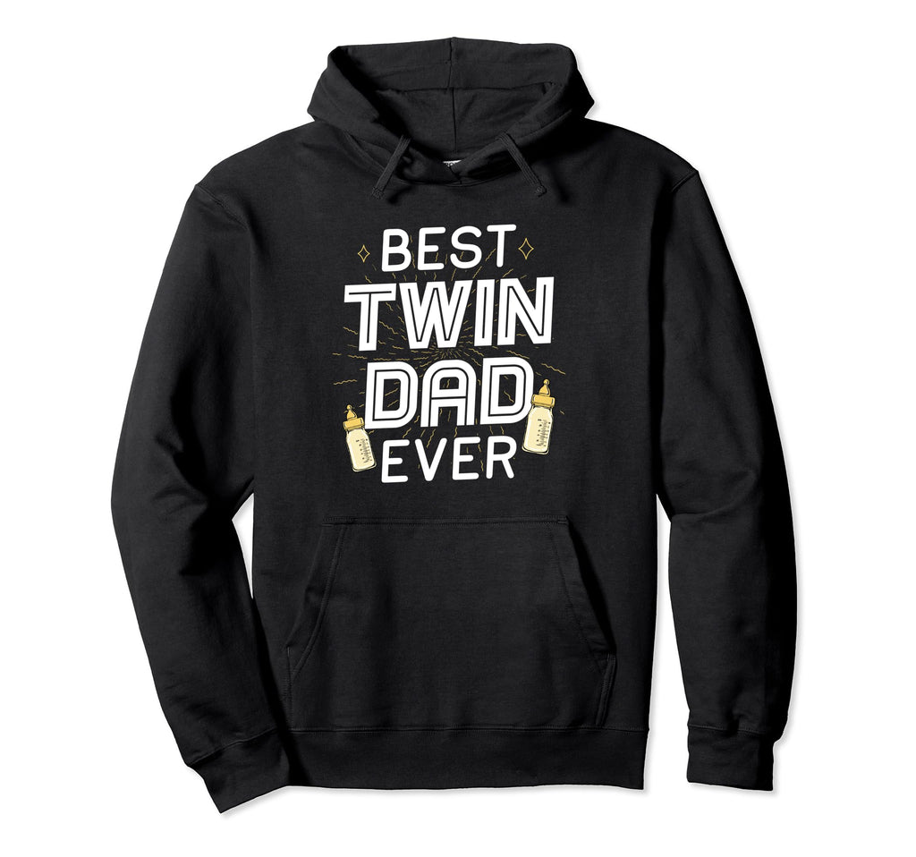 Best Twin Dad Ever Father Two Dad Twins Hoodie - Novelty Apparel Unisex - T-Shirt, Sweatshirt, Hoodie