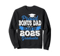 Super Proud Bonus Dad 2025 Sweatshirt - Streetwear Style Men Women - T-Shirt, Sweatshirt, Hoodie