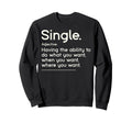 Funny Relationship Definitions Sweatshirt - Unique Graphic for Adults - T-Shirt, Sweatshirt, Hoodie