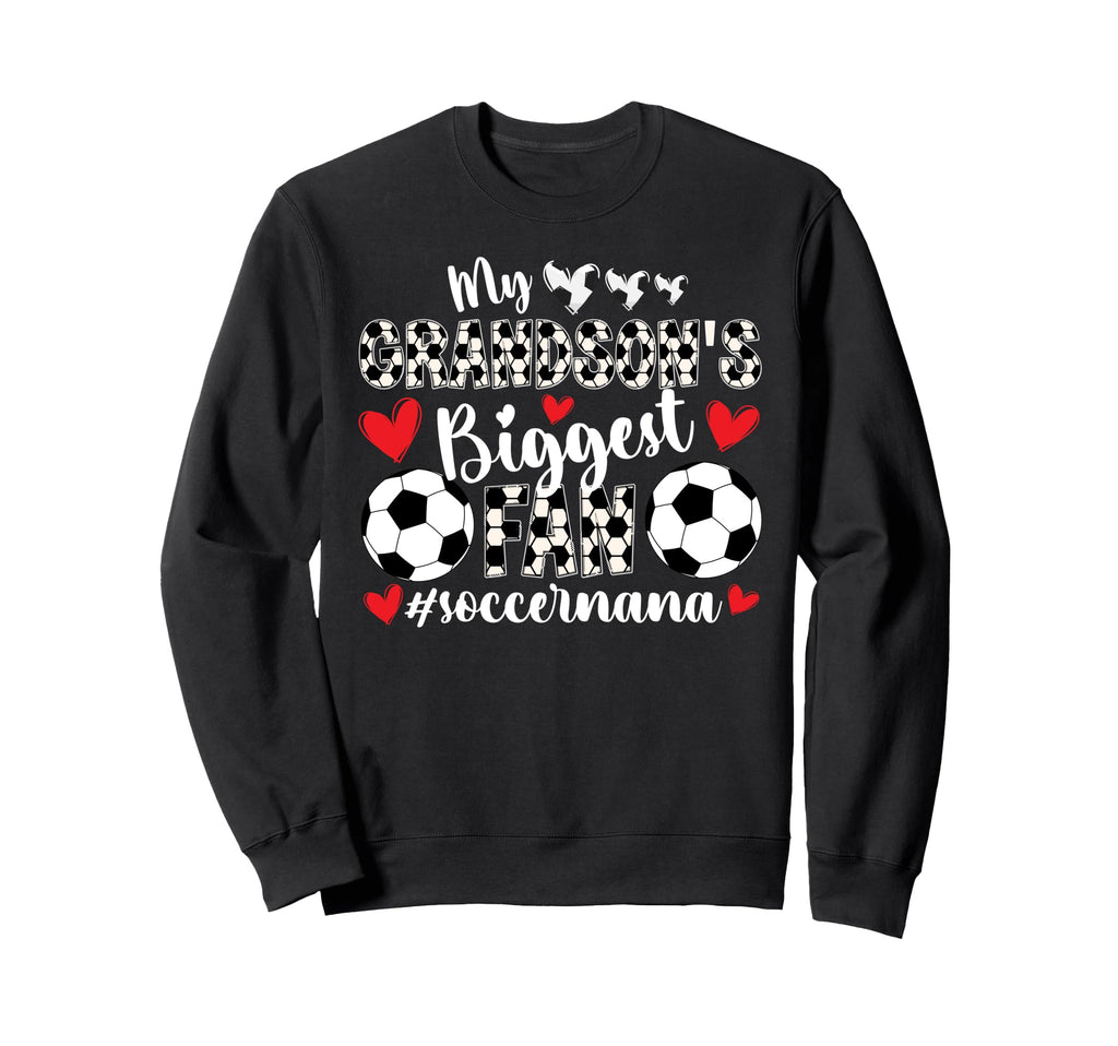 Grandsons Biggest Fan Soccer Sweatshirt - Fun Novelty Design for Adults - T-Shirt, Sweatshirt, Hoodie