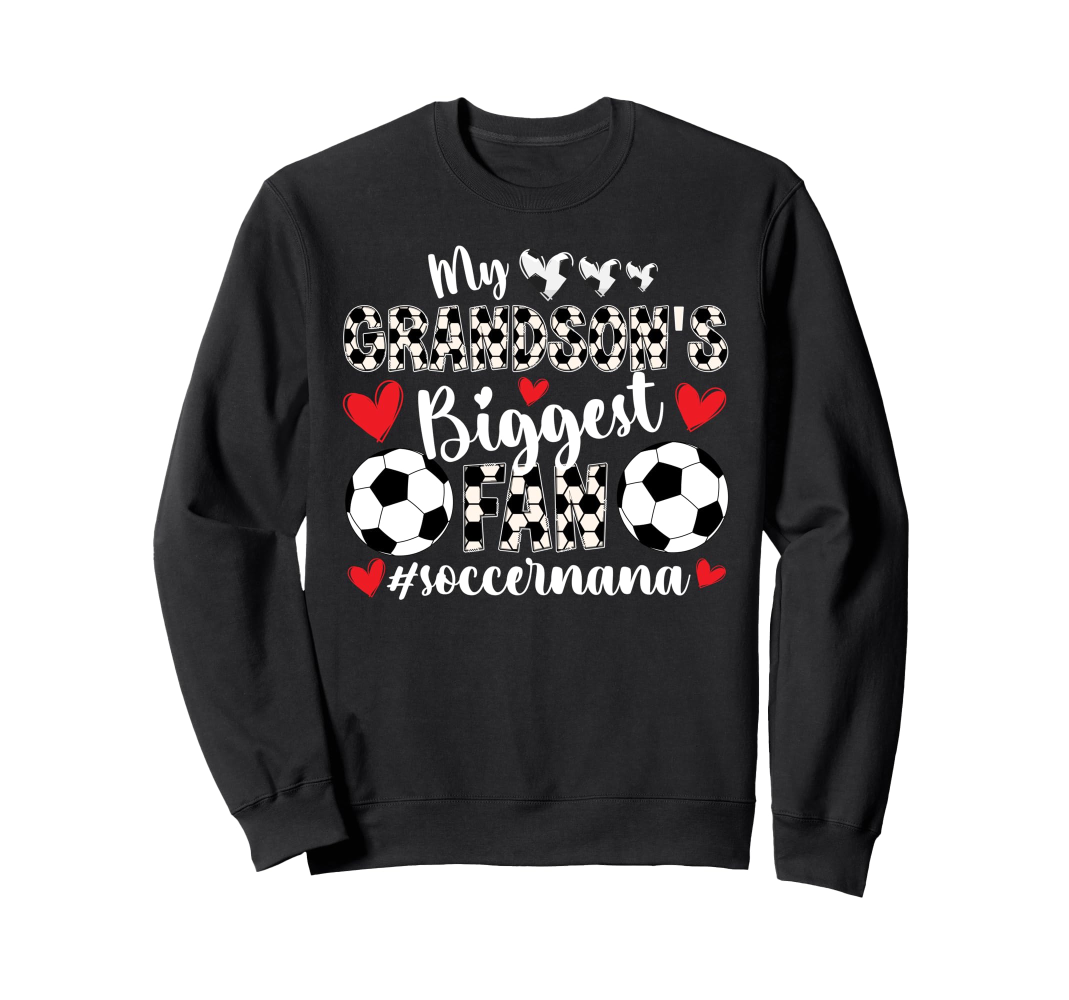 Grandsons Biggest Fan Soccer Sweatshirt - Fun Novelty Design for Adults - T-Shirt, Sweatshirt, Hoodie