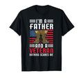 Father Veteran Nothing Scares Me Proud T-Shirt - Aesthetic Graphic Unisex - T-Shirt, Sweatshirt, Hoodie