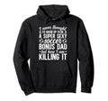 To Be Soccer Bonus Dad Soccer Player Bonus Hoodie - Graphic Print Unisex - T-Shirt, Sweatshirt, Hoodie