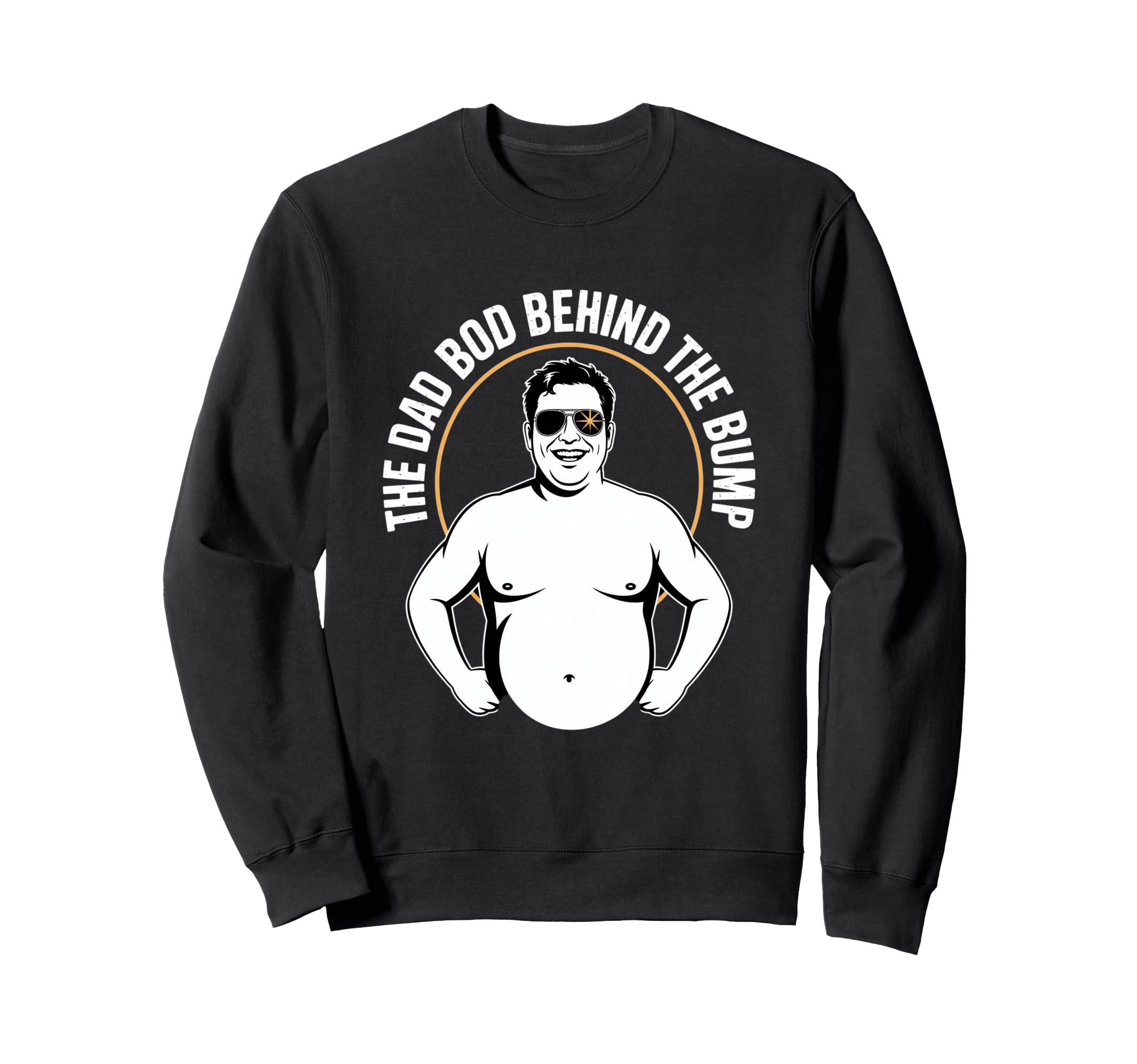 Funny Expecting Father Dad Bod Behind Sweatshirt - Graphic Print Unisex - T-Shirt, Sweatshirt, Hoodie