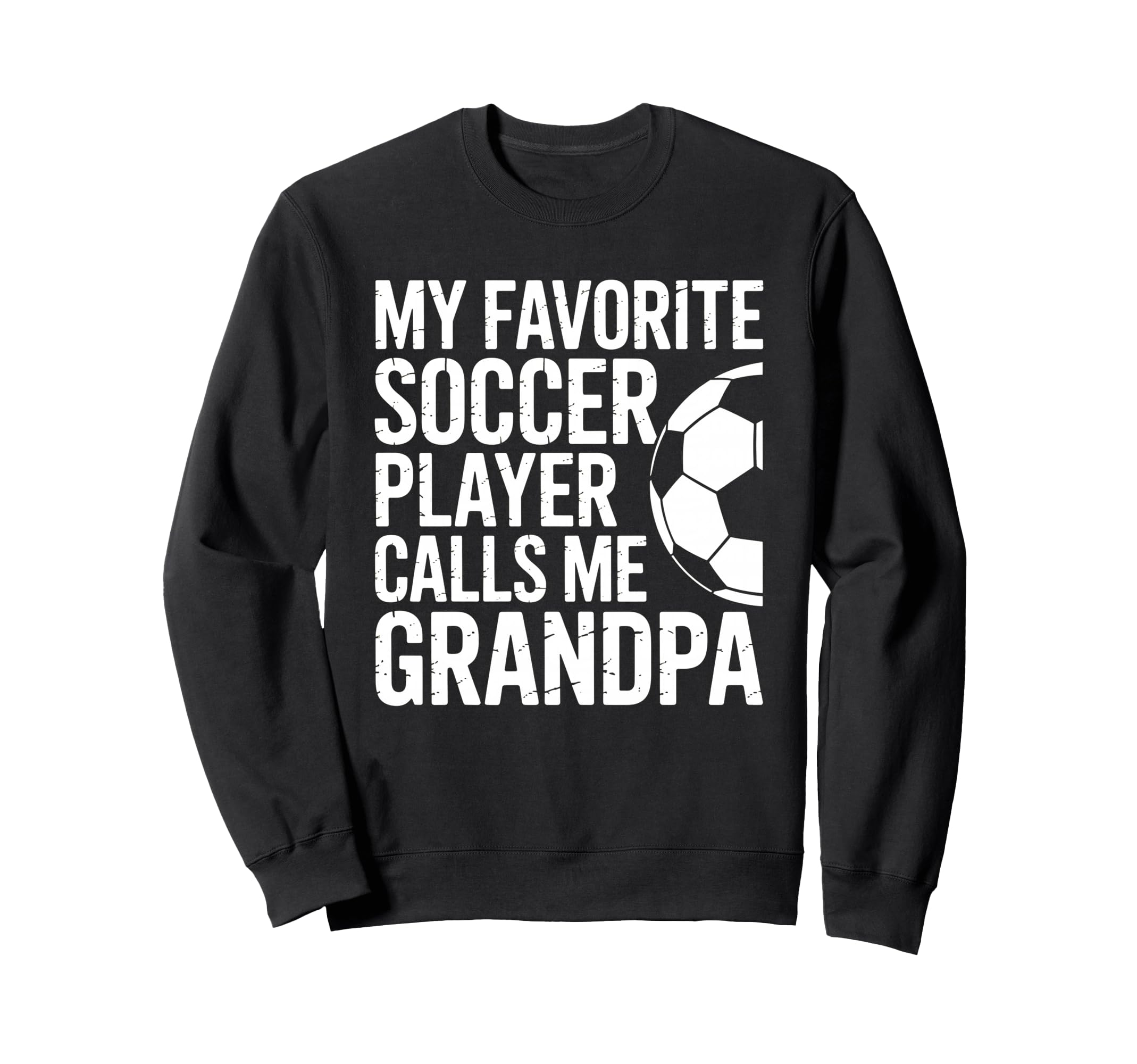 My Favorite Soccer Player Calls Sweatshirt - Casual Everyday Wear Unisex - T-Shirt, Sweatshirt, Hoodie