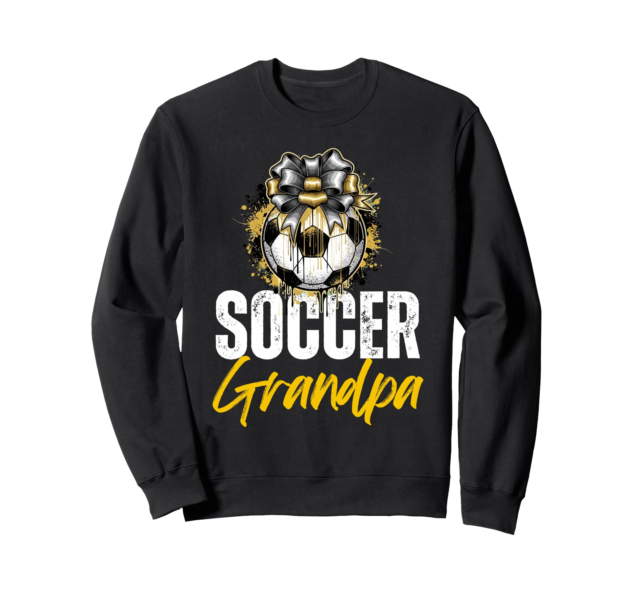 Funny Grandpa Proud Soccer Lover Sweatshirt - Fun Novelty Design Unisex - T-Shirt, Sweatshirt, Hoodie