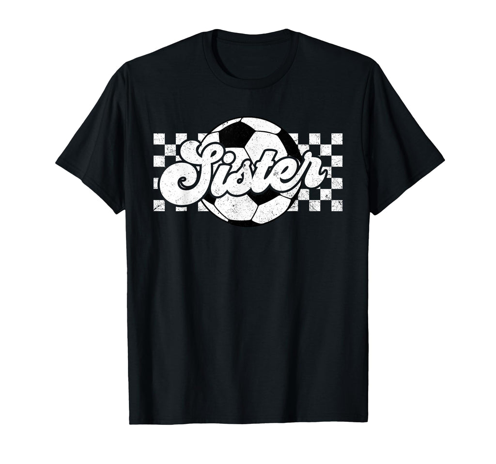 Soccer Sister Little Family Mothers T-Shirt - Custom Art Print Men Women - T-Shirt, Sweatshirt, Hoodie