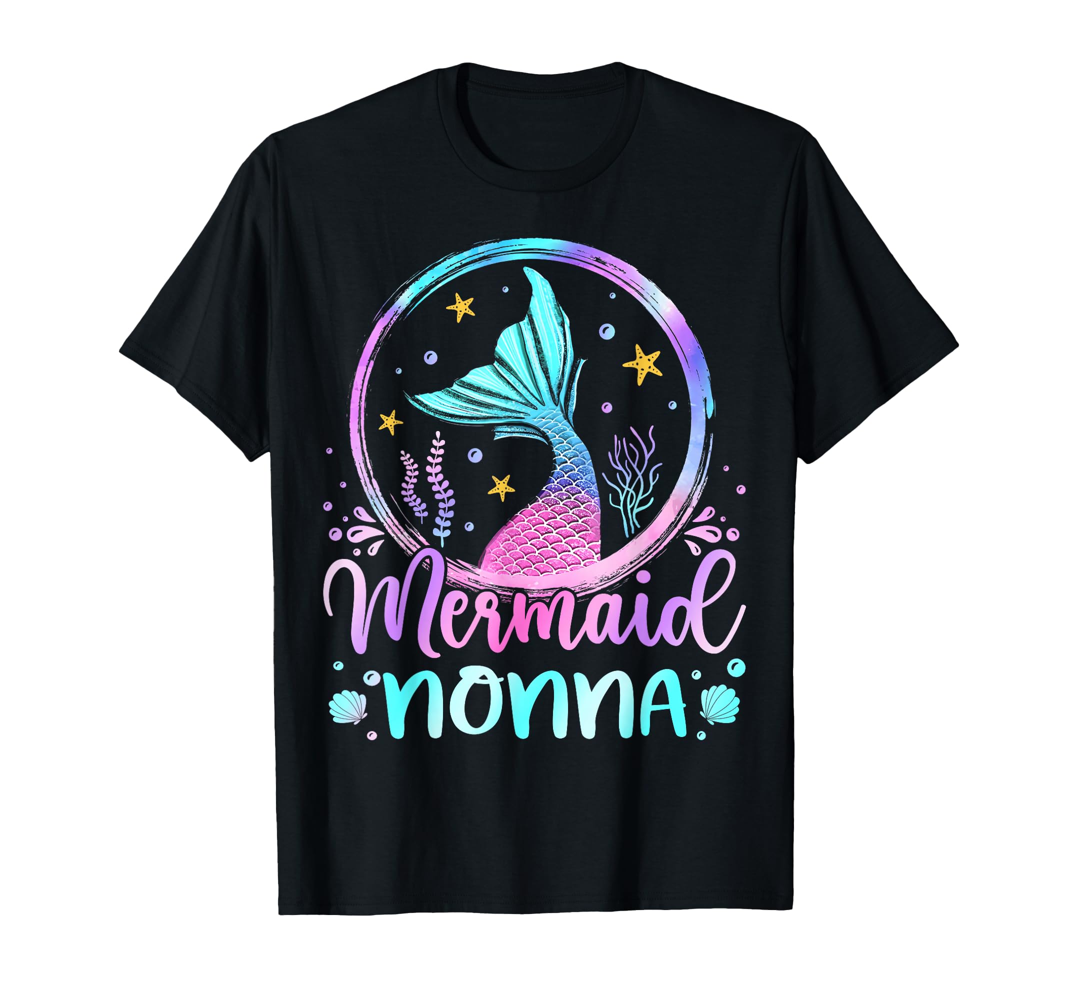 Mermaid Nonna Mermaid Birthday Family T-Shirt - Fun Novelty Design Unisex - T-Shirt, Sweatshirt, Hoodie