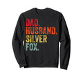 Dad Husband Silver Fox Funny Father Sweatshirt - Graphic Print Men Women - T-Shirt, Sweatshirt, Hoodie