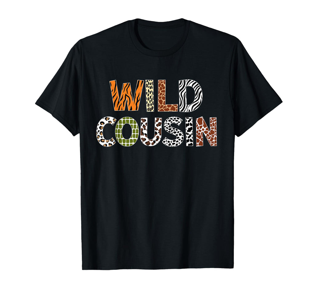Wild Cousin Jungle Safari Party T-Shirt - Minimalist Print Men Women - T-Shirt, Sweatshirt, Hoodie