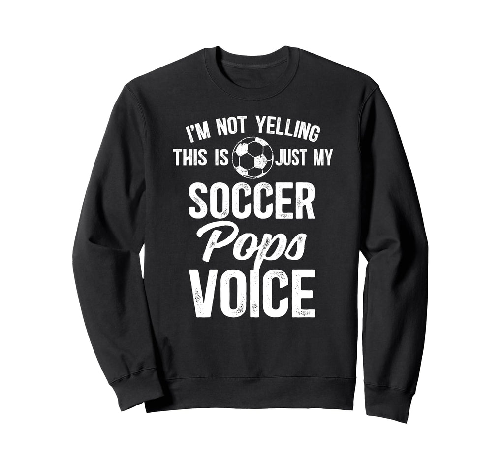 My Soccer Pops Voice Pops Soccer Sweatshirt - Minimalist Print Men Women - T-Shirt, Sweatshirt, Hoodie