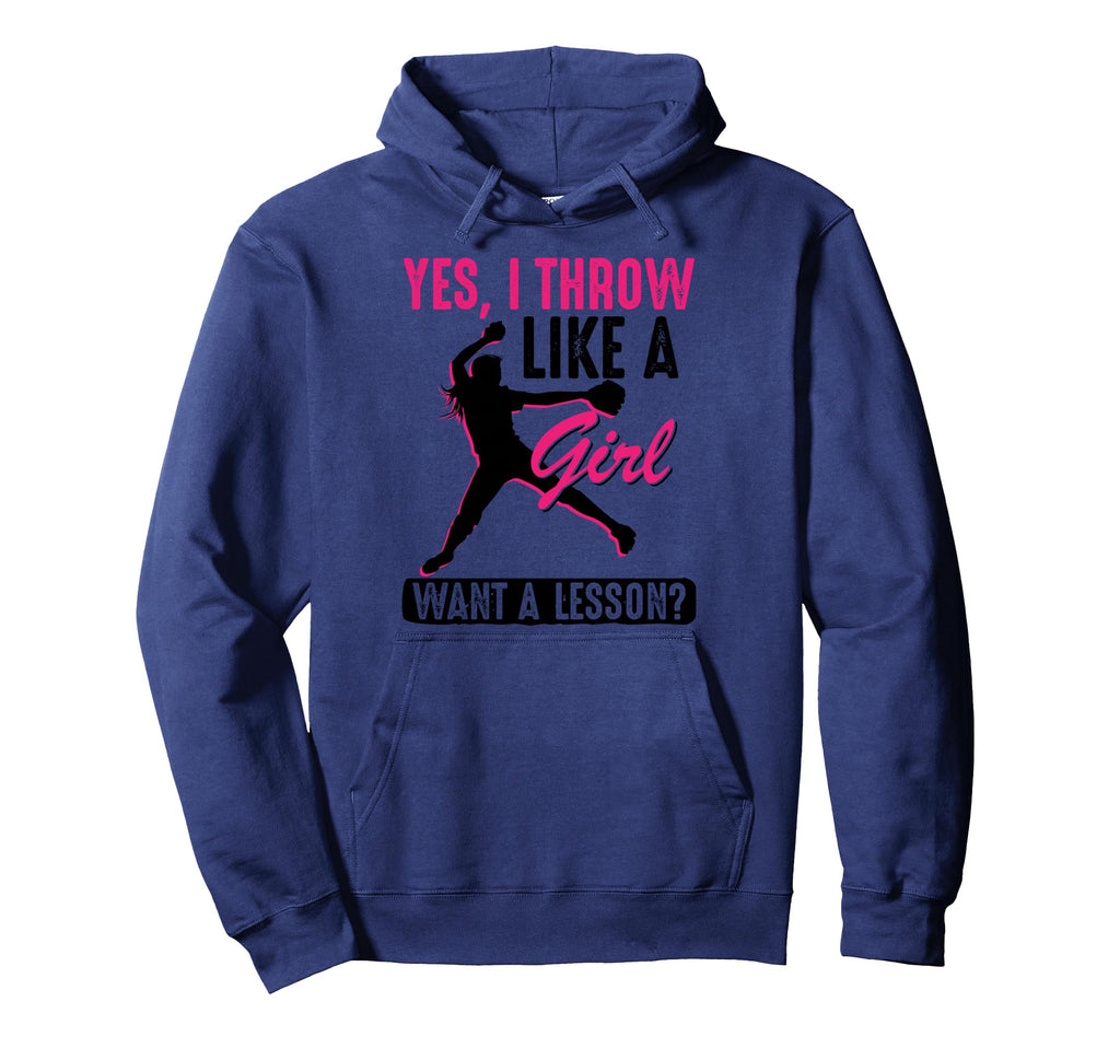Yes I Throw Like Pitchers Funny Hoodie - Novelty Apparel for Adults - T-Shirt, Sweatshirt, Hoodie