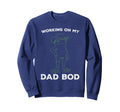 Working My Dad Bod Funny Frog Sweatshirt - Streetwear Style for Adults - T-Shirt, Sweatshirt, Hoodie