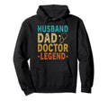 Funny Fathers Day Husband Dad Doctor Hoodie - Streetwear Style for Adults - T-Shirt, Sweatshirt, Hoodie