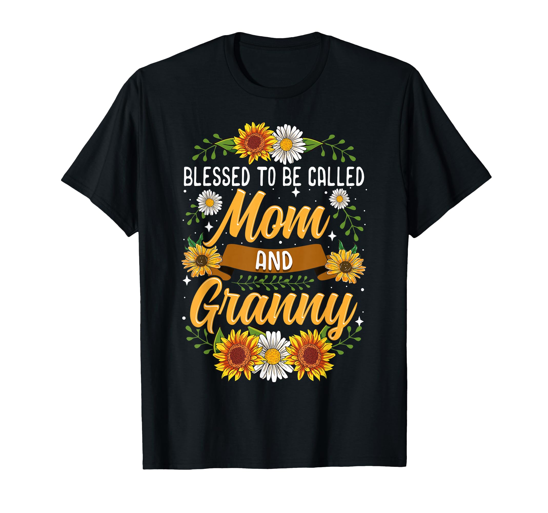Blessed To Be Called Mom And Granny T-Shirt - Custom Art Print Unisex - T-Shirt, Sweatshirt, Hoodie